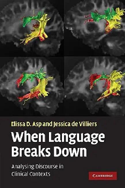 When Language Breaks Down (English, Elissa D. Asp | Jessica de Villiers)