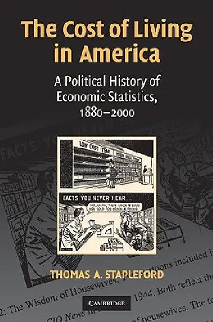 The Cost of Living in America (English, Thomas A. Stapleford)