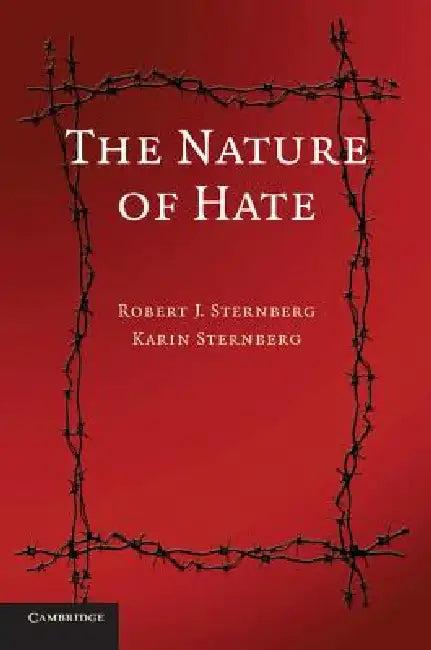 The Nature of Hate (English, Robert J. Sternberg | Karin Sternberg)