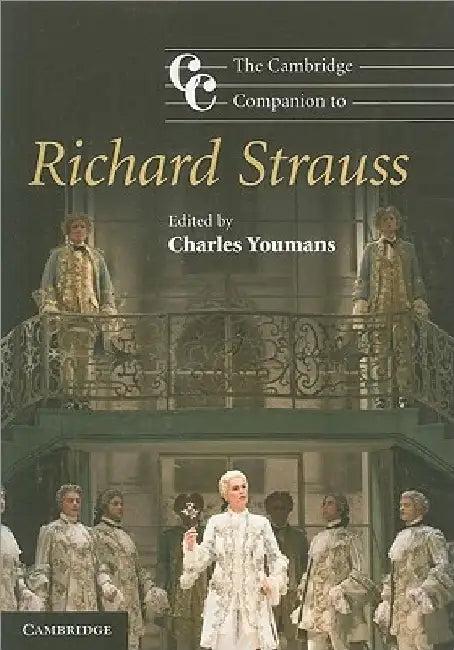 The Cambridge Companion to Richard Strauss (English, Charles Youmans)