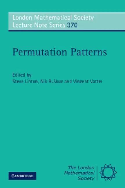 Permutation Patterns (English, Steve Linton | Nik Ruskuc | Vincent Vatter)
