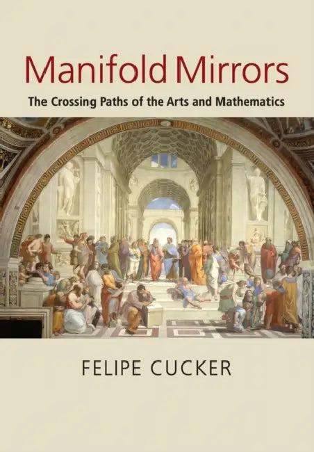 Manifold Mirrors (English, Felipe Cucker)