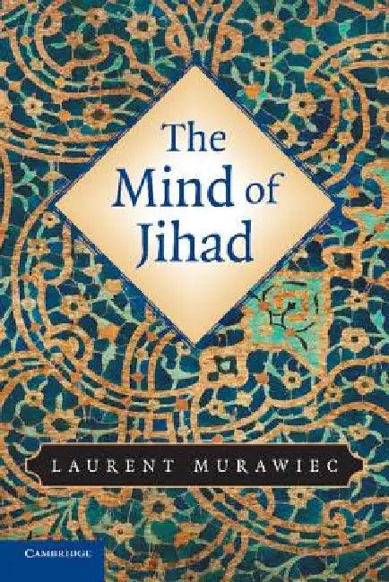 The Mind of Jihad (English, Laurent Murawiec)