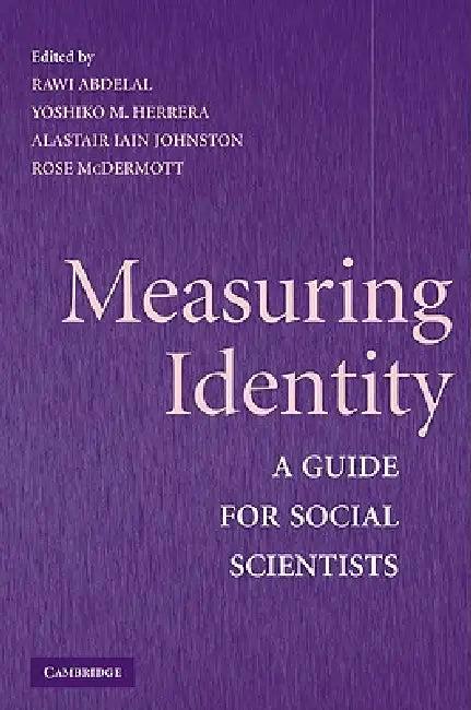 Measuring Identity (English, Rawi Abdelal | Yoshiko M. Herrera | Alastair Iain Johnston)