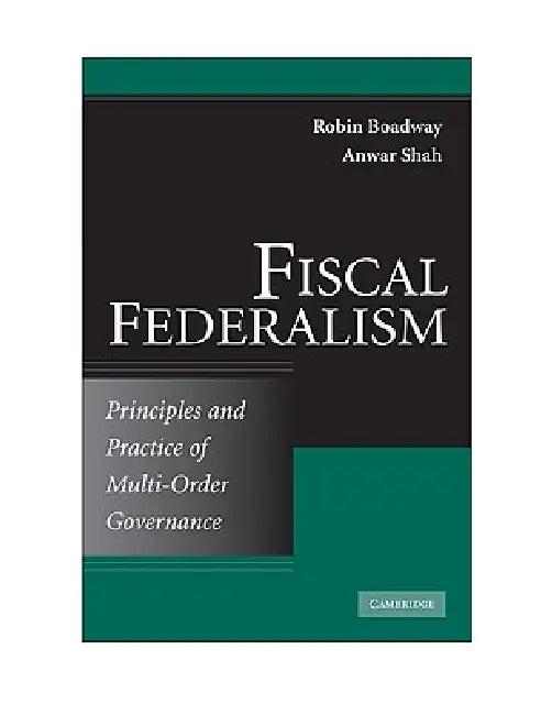 Fiscal Federalism (English, Robin Boadway | Anwar Shah)