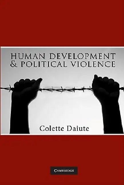 Human Development and Political Violence (English, Colette Daiute)