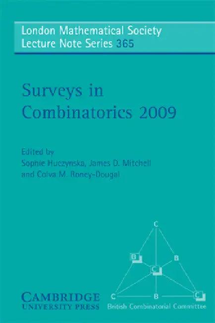 Surveys in Combinatorics 2009 (English, Sophie Huczynska | James D. Mitchell | Colva M. Roney-Dougal)