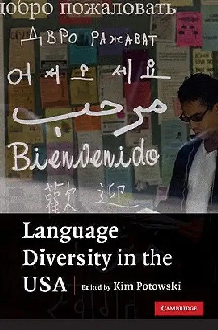 Language Diversity in the USA (English, Kim Potowski)