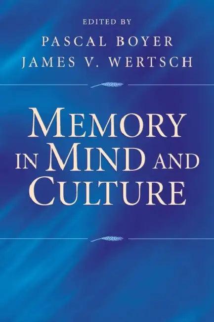 Memory in Mind and Culture (English, Pascal Boyer | James V. Wertsch)