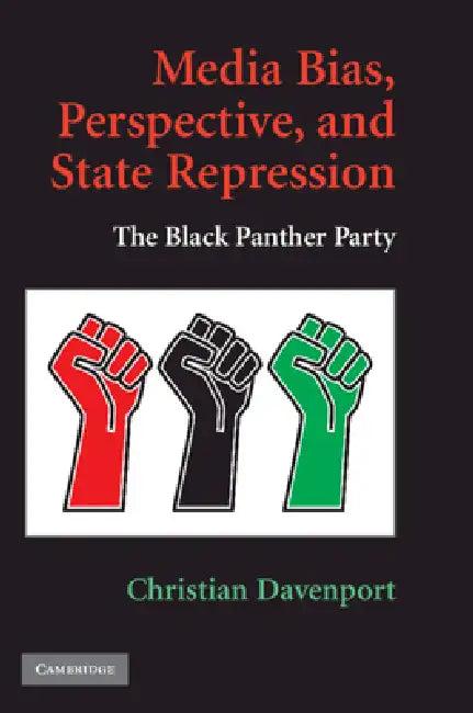Media Bias and State Repression (English, Christian Davenport)
