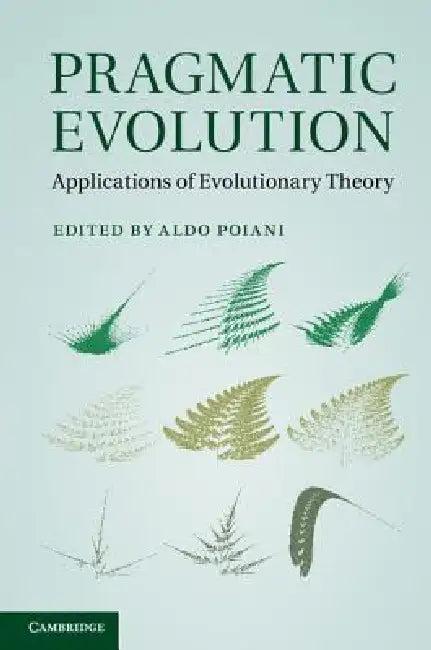 Pragmatic Evolution (English, Aldo Poiani)