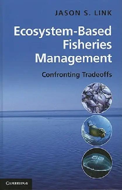 Ecosystem-Based Fisheries Management (English, Jason Link)