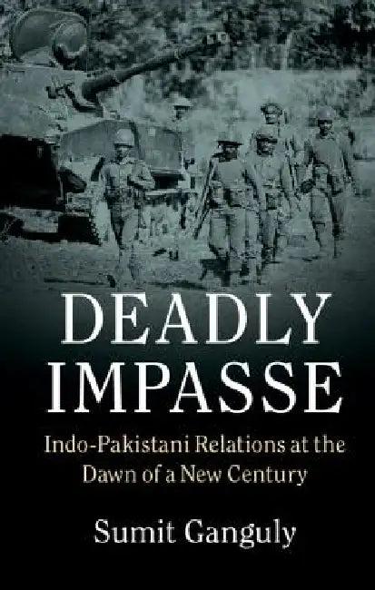 Deadly Impasse (English, Sumit Ganguly)