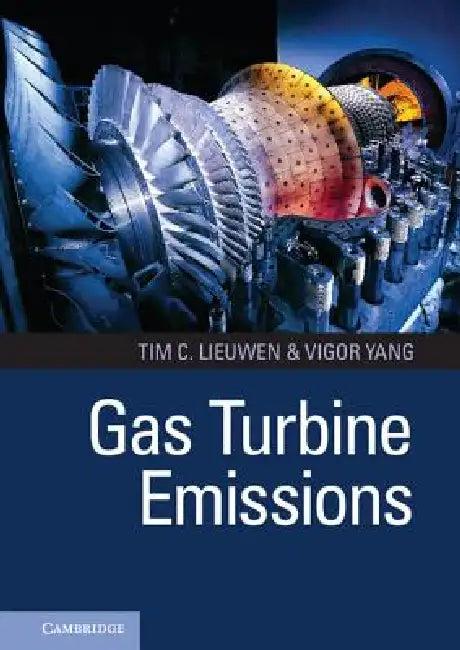 Gas Turbine Emissions (English, Tim C. Lieuwen | Vigor Yang)