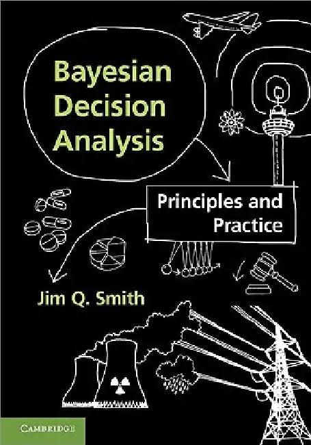 Bayesian Decision Analysis (English, Jim Q. Smith)