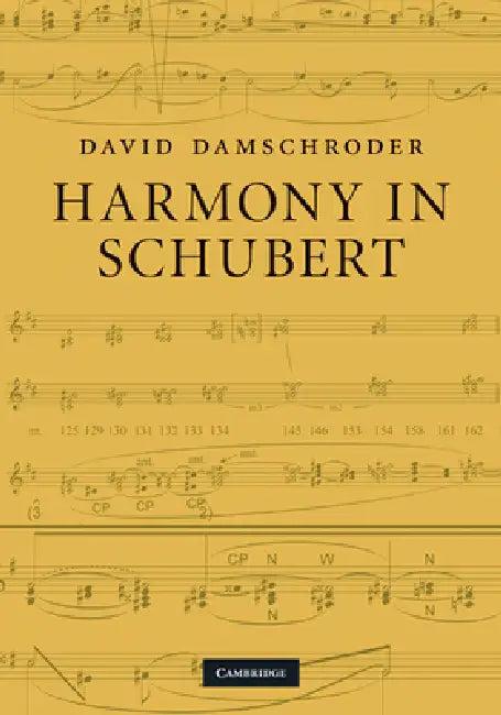 Harmony in Schubert (English, David Damschroder)