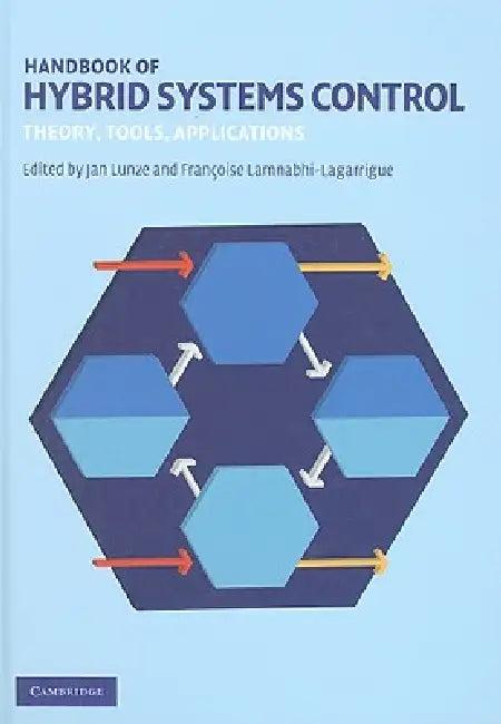 Handbook of Hybrid Systems Control (English, Jan Lunze | Françoise Lamnabhi-Lagarrigue)