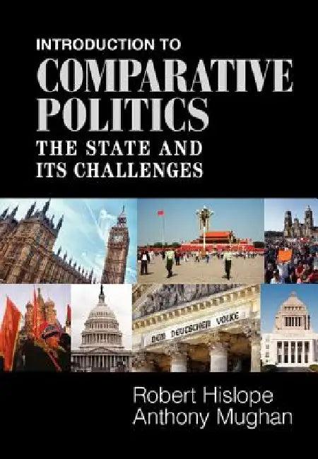 Introduction to Comparative Politics (English, Robert Hislope | Anthony Mughan)