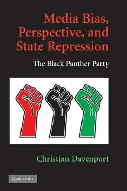 Media Bias and State Repression (English, Christian Davenport)