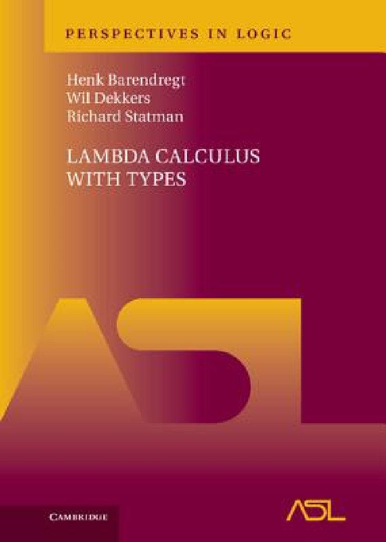 Lambda Calculus with Types (English, Henk Barendregt | Wil Dekkers | Richard Statman)