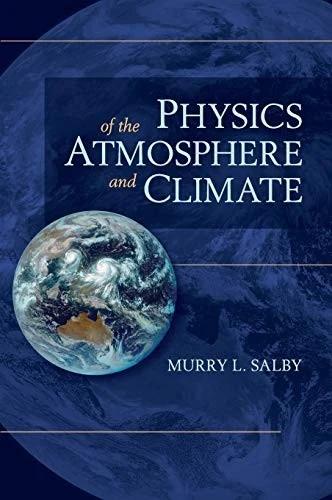 Physics of the Atmosphere and Climate (English, Murry L. Salby)