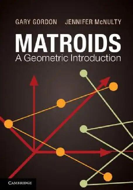 Matroids (English, Gary Gordon | Jennifer McNulty)