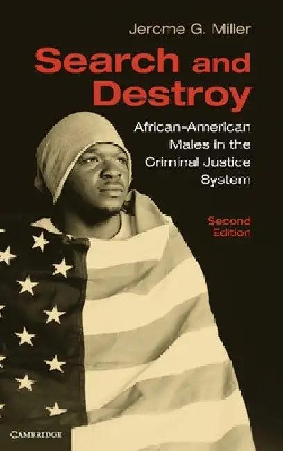 Search and Destroy, 2nd Edition (English, Jerome G. Miller)
