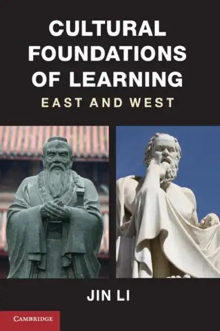 Cultural Foundations of Learning (English, Jin Li)