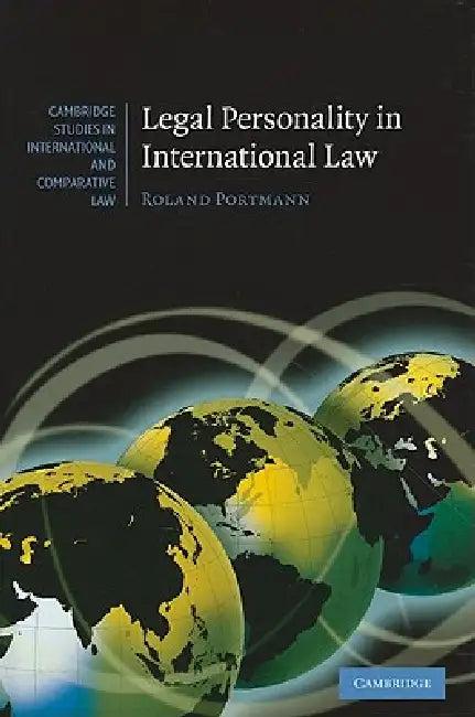Legal Personality in International Law (English, Roland Portmann)