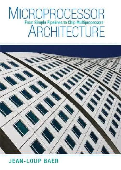Microprocessor Architecture (English, Jean-Loup Baer)