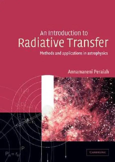 An Introduction to Radiative Transfer (English, Annamaneni Peraiah | Peraiah Annamaneni)