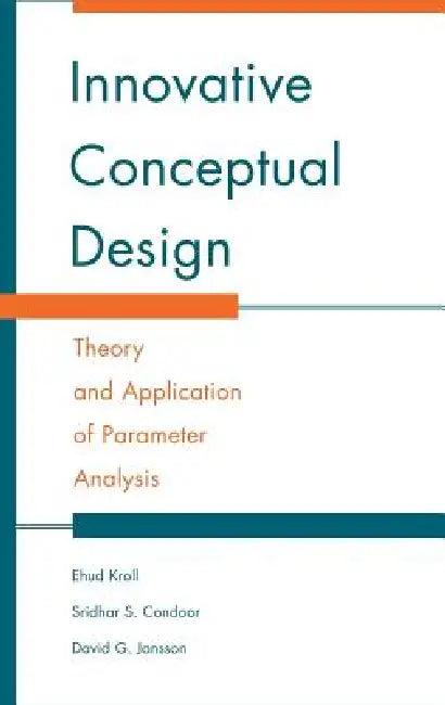 Innovative Conceptual Design (English, Ehud Kroll | Sridhar S. Condoor | David G. Jansson)