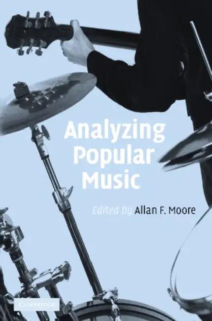 Analyzing Popular Music (English, Allan F. Moore)