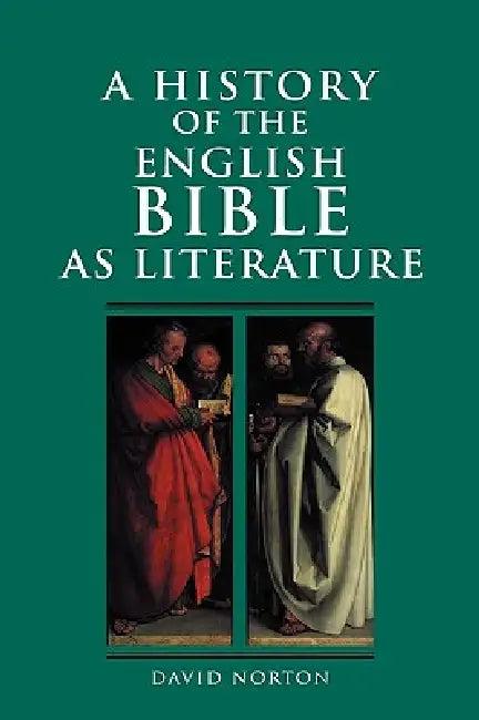 A History of the English Bible as Literature (English, David Norton | Norton David)
