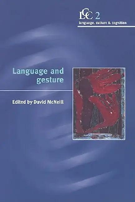 Language and Gesture (English, David McNeill | Jr. McNeill David)