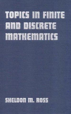 Topics in Finite and Discrete Mathematics (English, Sheldon M. Ross)