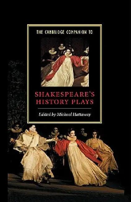 The Cambridge Companion to Shakespeare's History Plays (English, Cambridge University Press | Michael Hattaway)