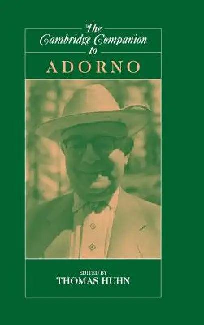 The Cambridge Companion to Adorno (English, Tom Huhn)