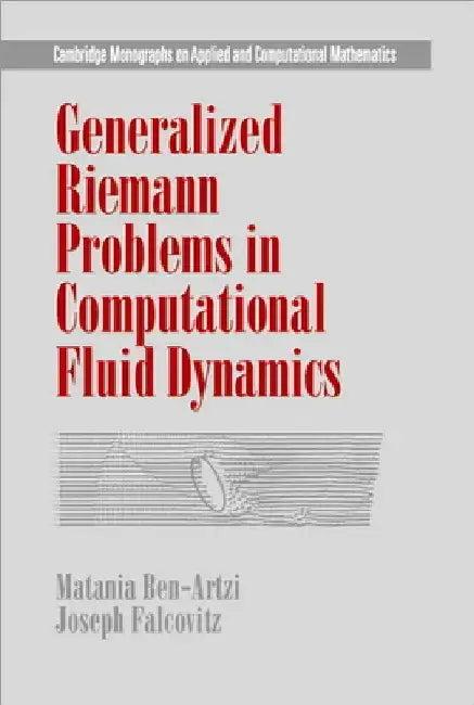 Generalized Riemann Problems in Computational Fluid Dynamics (English, Matania Ben-Artzi | Joseph Falcovitz)