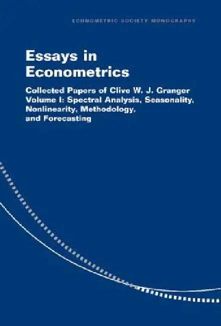 Essays in Econometrics (English, Clive W. J. Granger | Eric Ghysels | Norman R. Swanson)