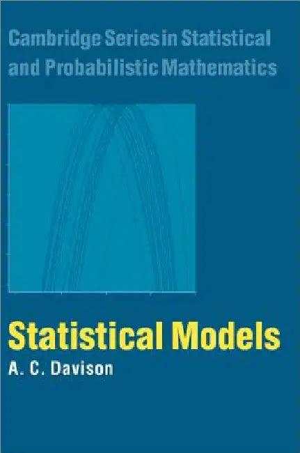 Statistical Models (English, A. C. Davison | R. Gill | B. D. Ripley)