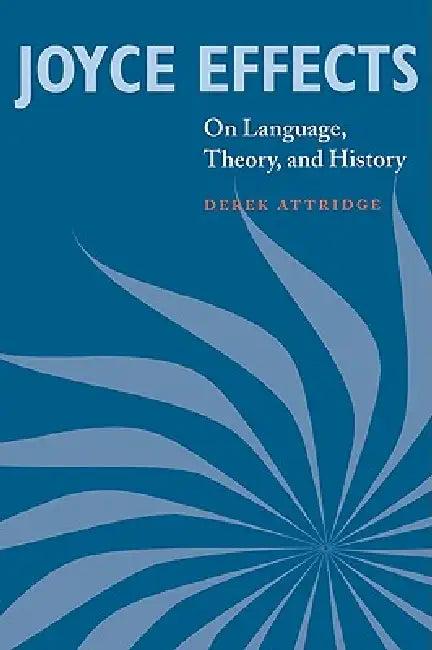 Joyce Effects (English, Derek Attridge)