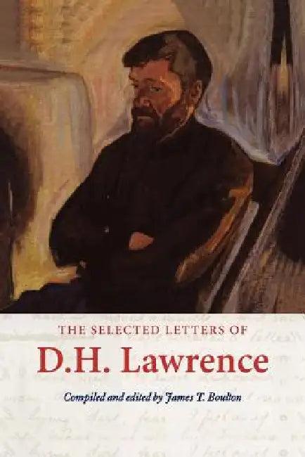 The Selected Letters of D. H. Lawrence (English, D. H. Lawrence | James T. Boulton)