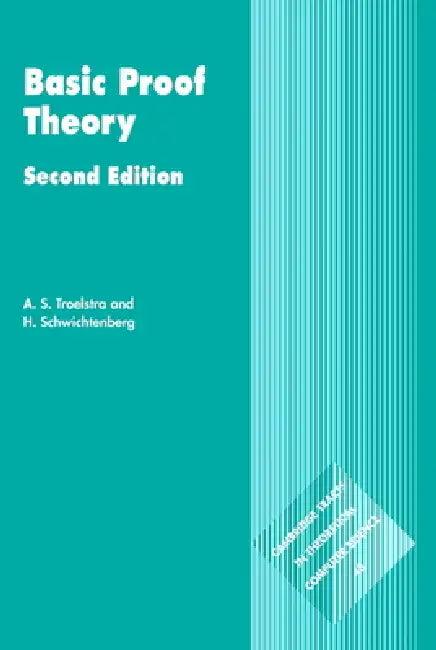 Basic Proof Theory (English, Anne S. Troelstra | A. S. Troelstra | H. Schwichtenberg)
