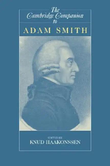 The Cambridge Companion to Adam Smith (English, Knud Haakonssen)