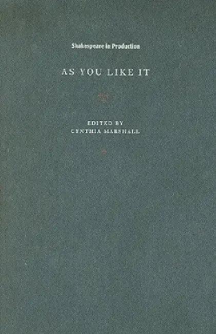 As You Like It (English, William Shakespeare | Cynthia Marshall)