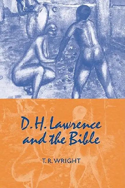 D. H. Lawrence and the Bible (English, T. R. Wright)