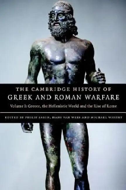 The Cambridge History of Greek and Roman Warfare (English, Philip Sabin | Hans Van Wees | Michael Whitby)