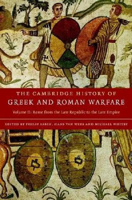 The Cambridge History of Greek and Roman Warfare (English, Philip Sabin | Hans Van Wees | Michael Whitby)