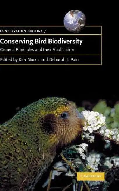 Conserving Bird Biodiversity (English, Ken Norris | Deborah J. Pain | Guy Cowlishaw)